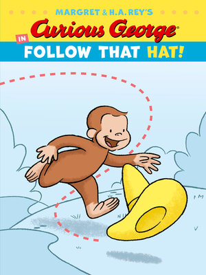 cover image of Curious George in Follow That Hat!